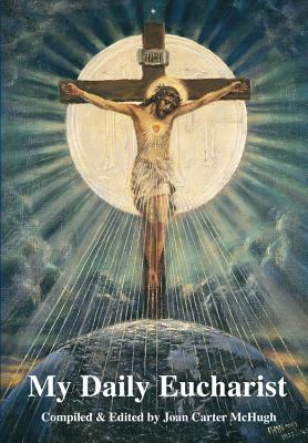 Image for My Daily Eucharist My Daily Eucharist