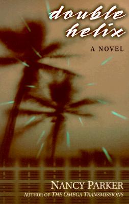 Double Helix, A Novel