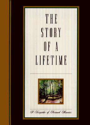 Image for The Story of a Lifetime: A Keepsake of Personal Memoirs