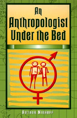An Anthropologist Under the Bed