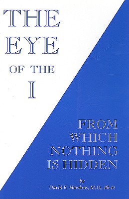 The Eye of the I From Which Nothing is Hidden