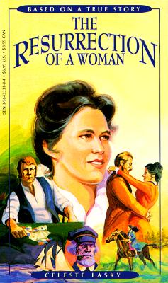 The Resurrection of a Woman