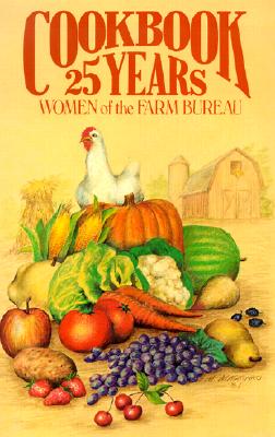 Image for COOKBOOK 25 YEARS WOMEN OF THE FARM BUREAU