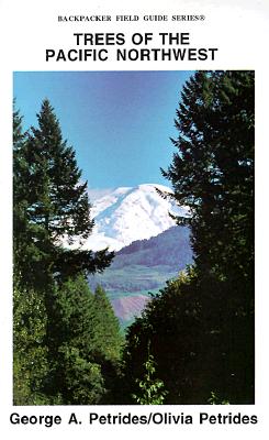Trees of the Pacific Northwest: Including All Trees That Grow Wild in Oregon, Washington, Idaho, Montana, British Columbia, W. Alberta, Yukon, and Ala