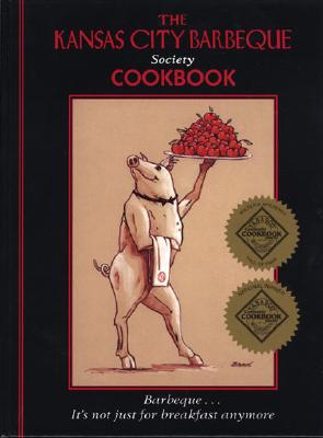 The Kansas City Barbeque Society Cookbook