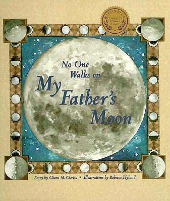 No One Walks on My Father's Moon