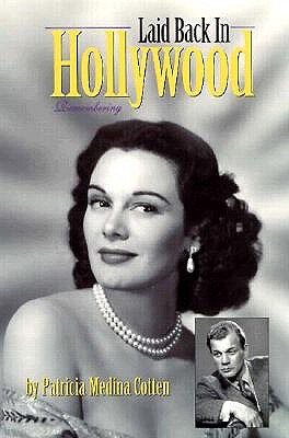 Laid Back in Hollywood: Remembering (SIGNED)