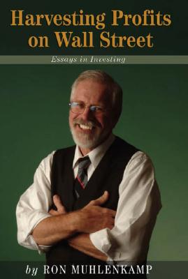 Image for Harvesting Profits on Wall Street: Essays in Investing Harvesting Profits on Wall Street: Essays in Investing