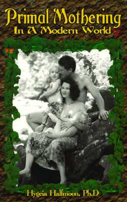 Primal Mothering in a Modern World