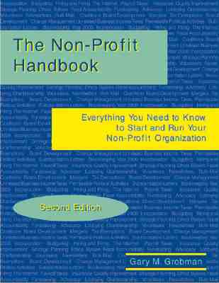 The Nonprofit Handbook Everything You Need to Know to Start and Run Your Nonprofit Organization