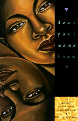 Image for Does Your Mama Know?: An Anthology of Black Lesbian Coming Out Stories