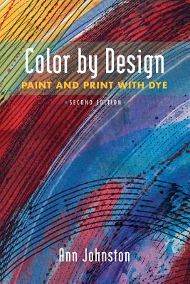 Color by Design: Paint and Print with Dye