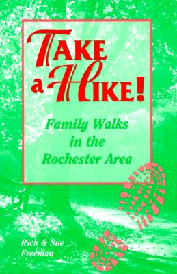 Take A Hike! Family Walks in the Rochester (NY) Area