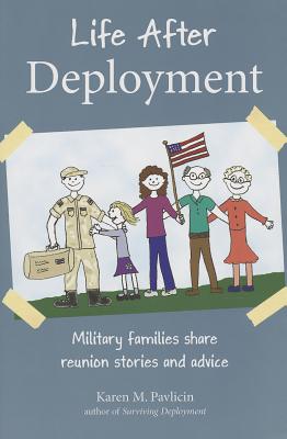 Life After Deployment: Military Families Share Reunion Stories and Advice