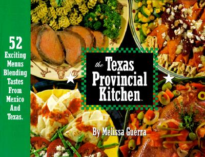 The Texas Provincial Kitchen