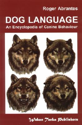 Image for Dog Language: An Encyclopedia of Canine Behavior