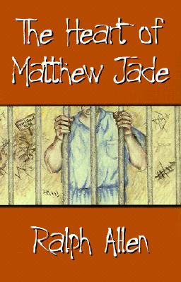 The Heart of Matthew Jade