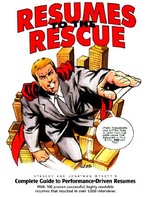 Image for RESUMES TO THE RESCUE : A COMPLETE GUIDE