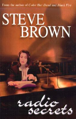 Radio Secrets [Paperback] Brown, Steve