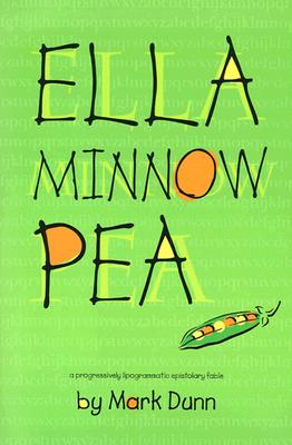 Ella Minnow Pea: A Progressively Lipogrammatic Epistolary Fable