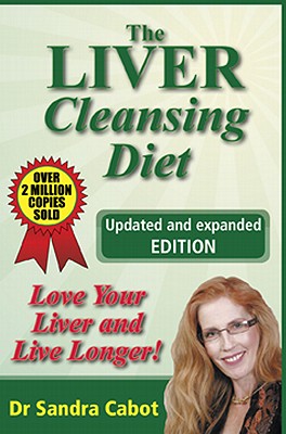 Image for The Liver Cleansing Diet: Love Your Liver and Live Longer