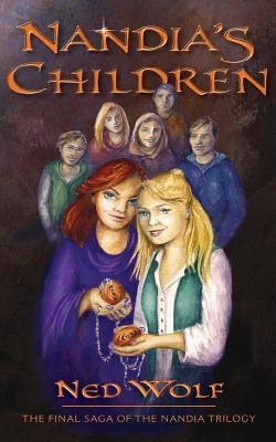 Nandia's Children: The Final Saga of the Nandia Trilogy Image for Nandia's Children: The Final Saga of the Nandia Trilogy