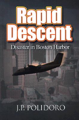 Rapid Descent Disaster In Boston harbor