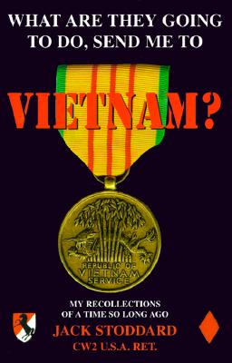 What Are They Going To Do, Send Me To Vietnam