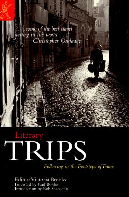 Literary Trips: Following in the Footsteps of Fame