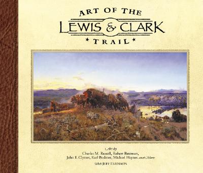 Art of the Lewis & Clark Trail