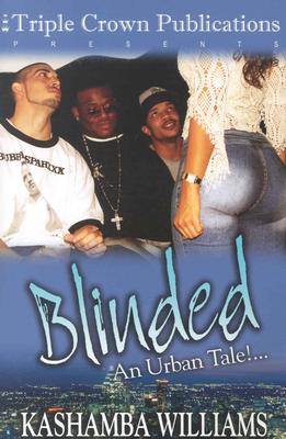 Image for Blinded: An Urban Tale!...