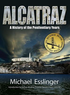 Alcatraz: A History of the Penitentiary Years (Special)