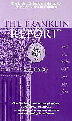 The Franklin Report: Chicago, The Insider's Guide to Home Services
