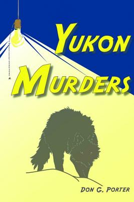 Yukon Murders (Alex Price Alaska Adventure)