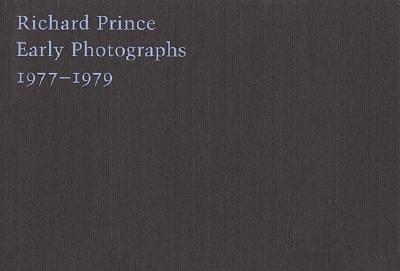 RICHARD PRINCE EARLY PHOTOGRAPHS