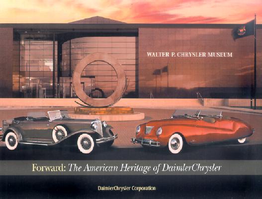 Forward: The American Heritage of Daimler Chrysler