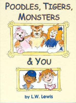 Image for Poodles, Tigers, Monsters & You