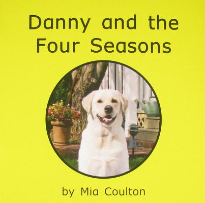 Danny and the Four Seasons (Get to Know Danny)
