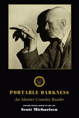Portable Darkness: An Aleister Crowley Reader (Solar Visionaries)