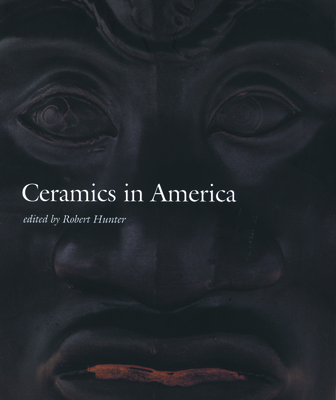 Image for Ceramics in America 2002 (Ceramics in America Annual)