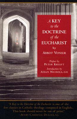 Key To The Doctrine Of The Eucharist.