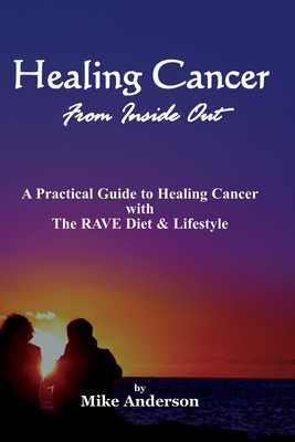 Image for Healing Cancer From Inside Out