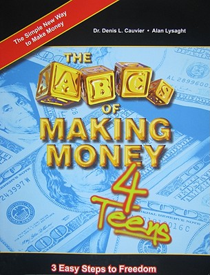 The ABCs of Making Money 4 Teens