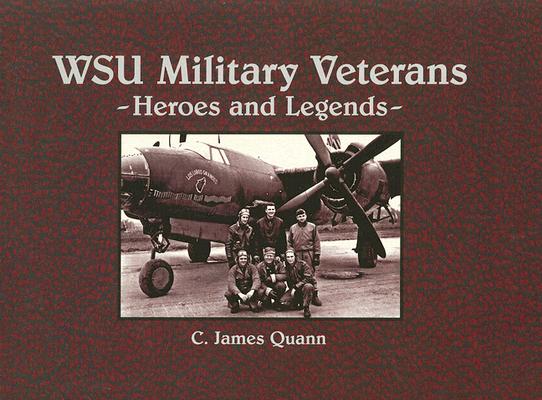WSU MILITARY VETERANS: HEROES AND LEGENDS