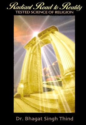 Radiant Road to Reality: Tested Science of Religion