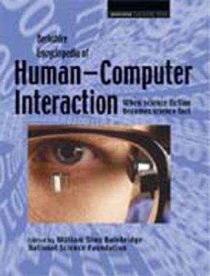 Berkshire Encyclopedia of Human-Computer Interaction (2 Volume Set)
