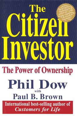 The Citizen Investor: The Power of Ownership
