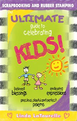 Ultimate Guide To Celebrating Kids 1
