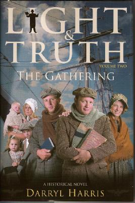 The Gathering (Light & Truth)