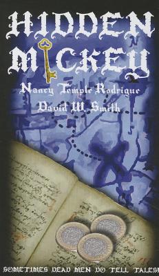 HIDDEN MICKEY: Sometimes Dead Men DO Tell Tales! - The Action-adventure Mystery novel about Walt Disney (Hidden Mickey, volume 1)